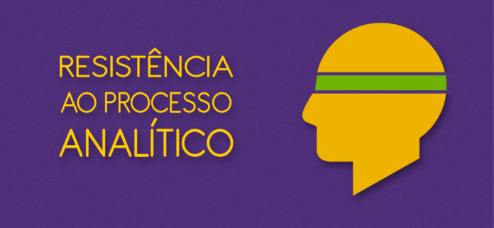 Resistências ao processo analítico