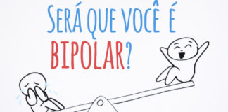 Será que você é bipolar? ( vídeo)