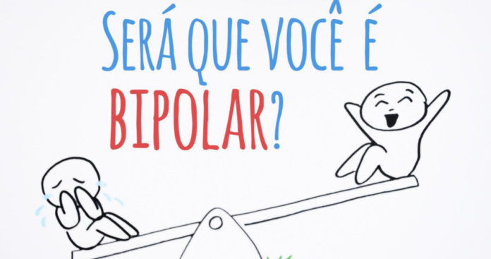 Será que você é bipolar? ( vídeo)