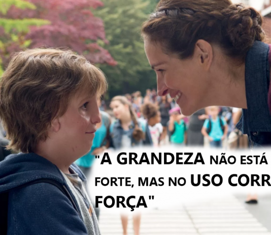 32 frases atemporais que você encontra em “Extraordinário”