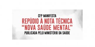 CFP manifesta repúdio à nota técnica “Nova Saúde Mental” publicada pelo Ministério da Saúde