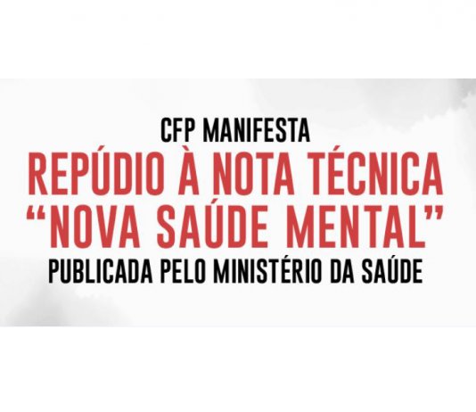CFP manifesta repúdio à nota técnica “Nova Saúde Mental” publicada pelo Ministério da Saúde