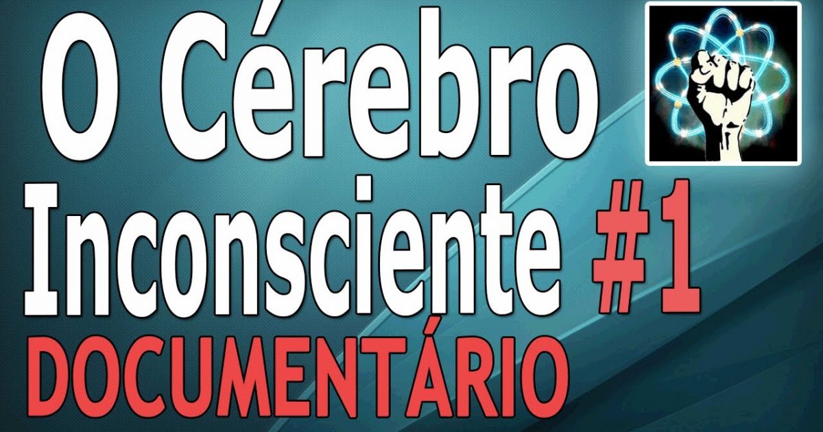 O Cérebro Inconsciente